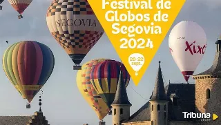 El Festival de Globos que adornará los cielos segovianos 